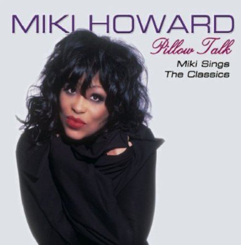 Miki Howard/Pillow Talk-Miki Howard Sings