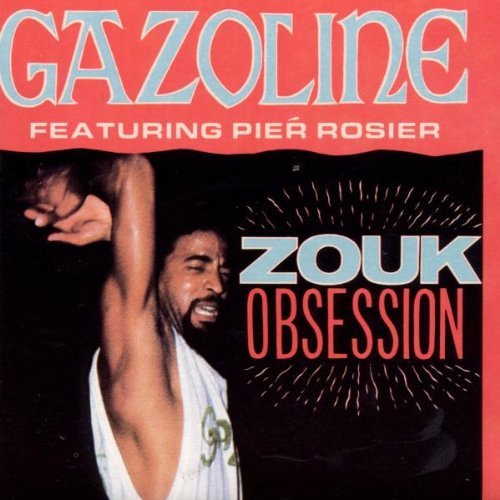 Gazoline/Zouk Obsession
