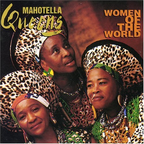 Mahotella Queens/Women Of The World