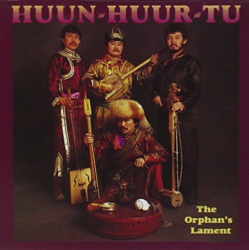 Huun Huur Tu Orphan's Lament . 