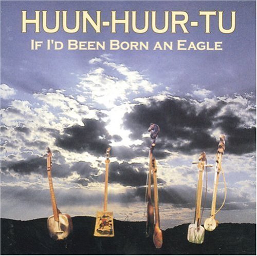 Huun-Huur-Tu/If I'D Been Born An Eagle@.