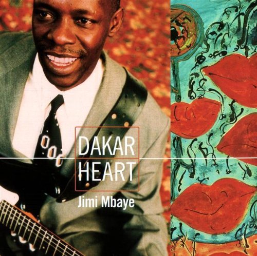 Jimi Mbaye/Dakar Heart