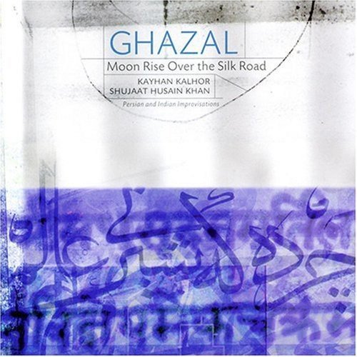 Ghazal/Moon Rise Over The Silk Road@.