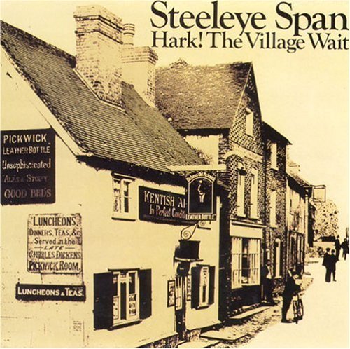 Steeleye Span Hark! The Village Wait 
