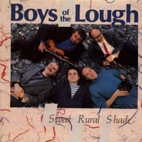 Boys Of The Lough/Sweet Rural Shade