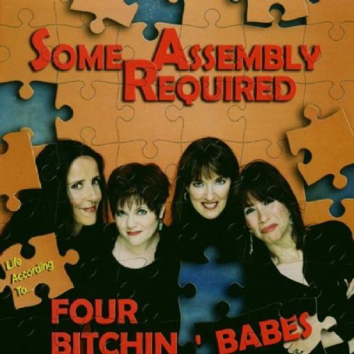 4 Bitchin' Babes/Some Assembly Required