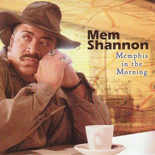 Mem Shannon/Memphis In The Morning