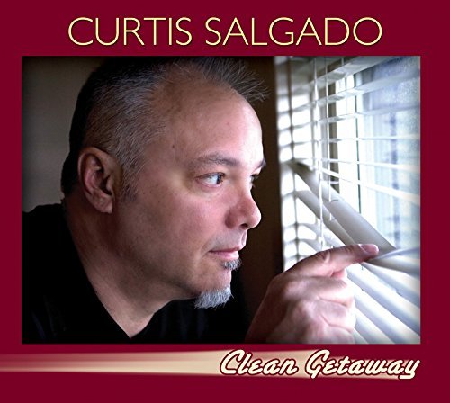 Curtis Salgado/Clean Getaway
