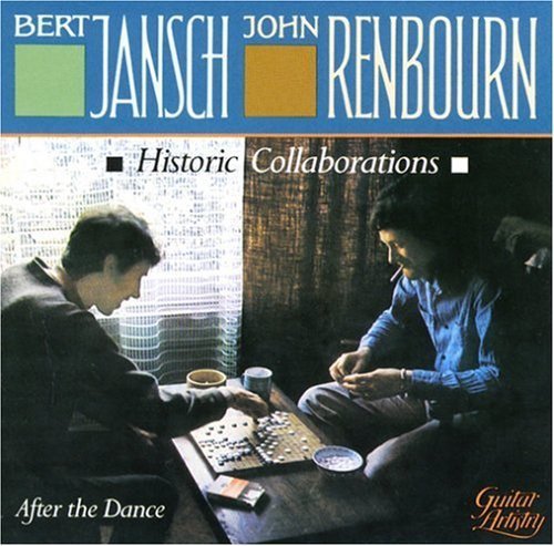 Jansch Renbourn After The Dance . 