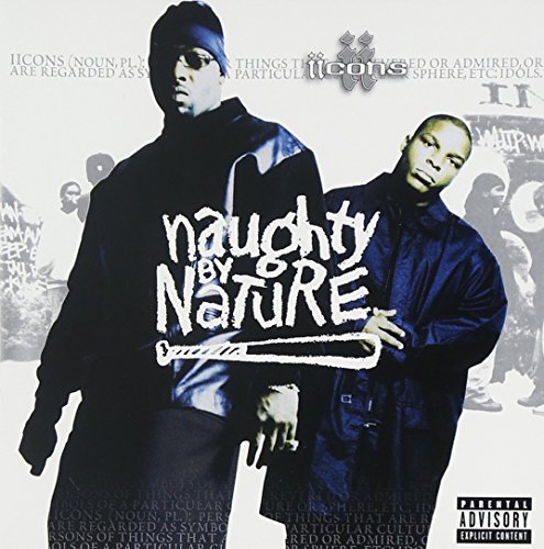 Naughty By Nature/Iicons@Explicit Version
