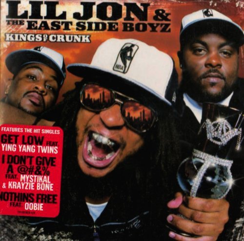 Lil Jon & The East Side Boyz/Kings Of Crunk@Clean Version
