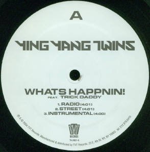 Ying Yang Twins/Whats Happnin!@Explicit Version@Feat. Trick Daddy