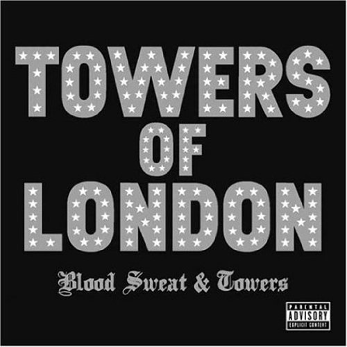 Towers Of London/Blood Sweat & Towers@Explicit Version/Enhanced Cd