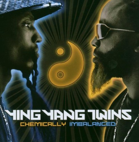 Ying Yang Twins/Chemically Imbalanced@Explicit Version@Import-Eu