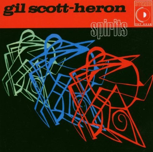 Gil Scott-Heron/Spirits