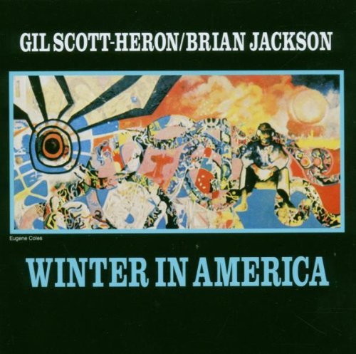 Gil Scott Heron Winter In America 