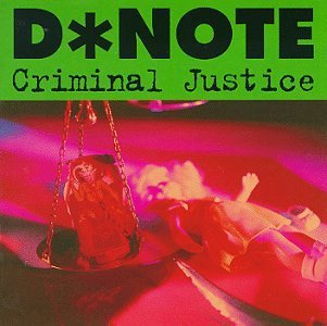D Note Criminal Justice 