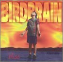 Birdbrain/Bliss