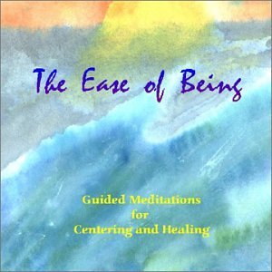 Mary & Richard Maddux/Ease Of Being-Guided Meditatio