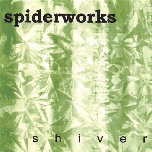 Spiderworks/Shiver