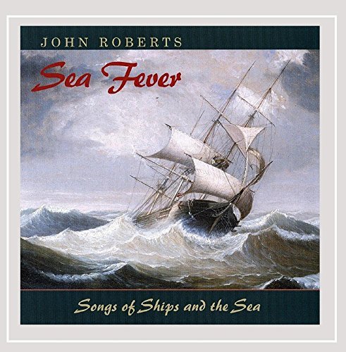 John Roberts Sea Fever 