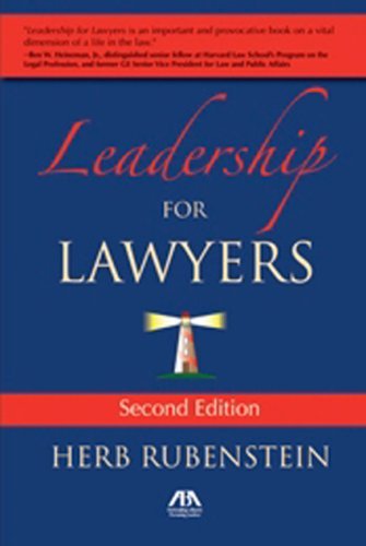 Herb Rubinstein Leadership For Lawyers 0002 Edition; 