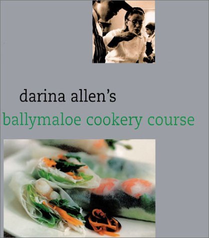 Darina Allen Darina Allen's Ballymaloe Cooking School Cookbook 