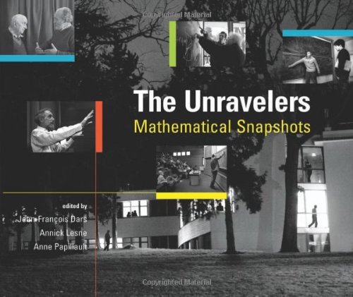 Jean Francois Dars The Unravelers Mathematical Snapshots 
