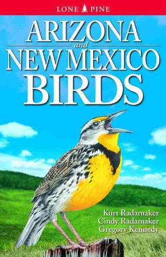 Kurt Radamaker/Arizona And New Mexico Birds