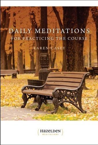 Karen Casey/Daily Meditations for Practicing the Course