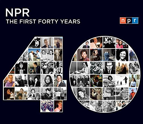 Npr Npr The First Forty Years 