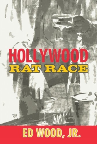 Wood,Ed,Jr./Hollywood Rat Race