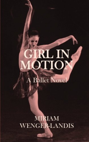 Miriam Wenger-Landis/Girl in Motion