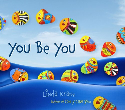 Linda Kranz/You Be You