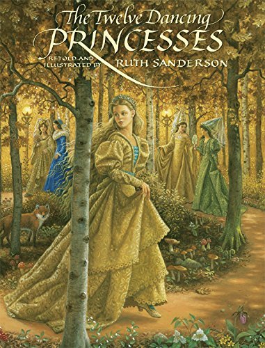 Ruth Sanderson The Twelve Dancing Princesses 