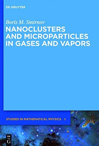 Boris M. Smirnov/Nanoclusters and Microparticles in Gases and Vapor