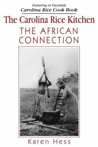 Karen Hess Carolina Rice Kitchen The African Connection 