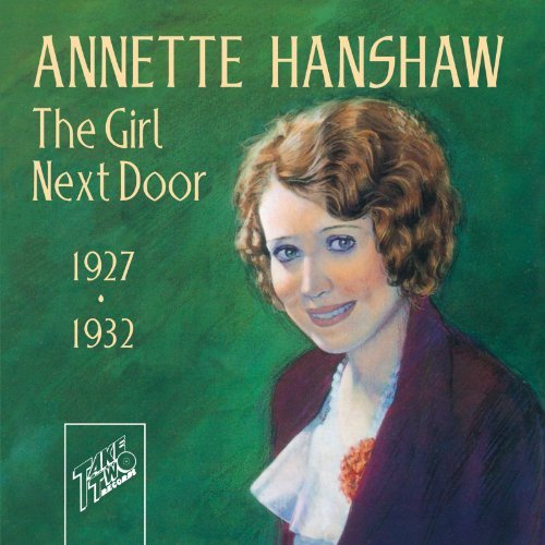 Annette Hanshaw/Girl Next Door 1927-32