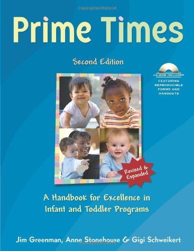 Jim Greenman Prime Times 2nd Ed A Handbook For Excellence In Infant And Toddler P 0002 Edition;revised 