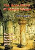 Philip Coppens The Stone Puzzle Of Rosslyn Chapel The Truth Behind Its Templar And Masonic Secrets 0002 Edition;revised 