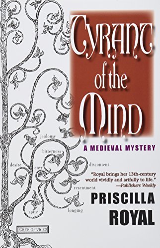 Priscilla Royal/Tyrant of the Mind@ A Medieval Mystery