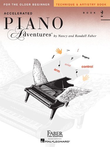 Nancy Faber/Accelerated Piano Adventures for the Older Beginne@ Technique & Artistry Book 2