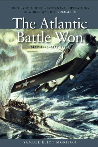 Samuel Eliot Morison/The Atlantic Battle Won, May 1943-May 1945