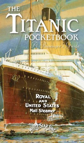 John Blake The Titanic Pocket Book A Passenger's Guide 
