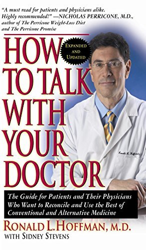 Ronald L. Hoffman/How to Talk with Your Doctor@ The Guide for Patients and Their Physicians Who W