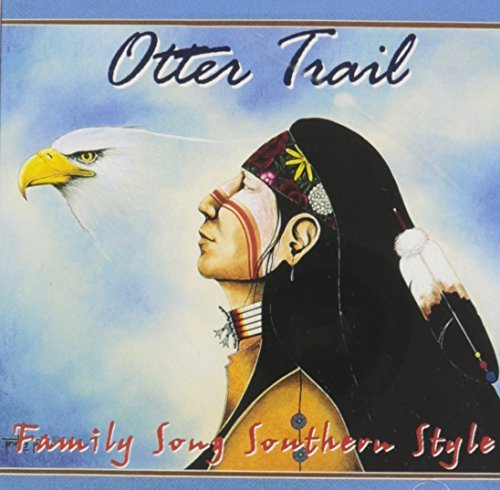 Otter Trail/Family Song Southern Style