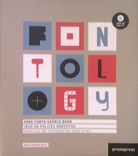 Maia Francisco/Fontology@ Free Fonts Source Book [With CDROM]