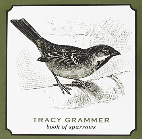 Tracy Grammer/Book Of Sparrows