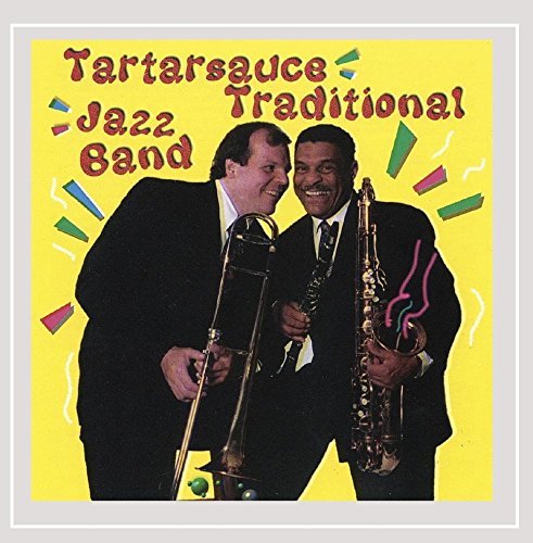 Tartarsauce Traditional Jazz B/Tartarsauce Traditional Jazz B