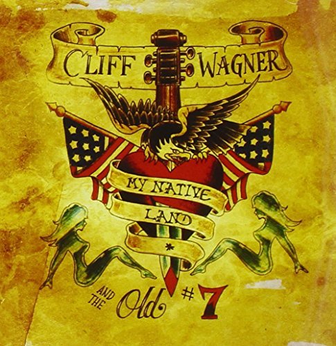Cliff & The Old No. 7 Wagner/My Native Land